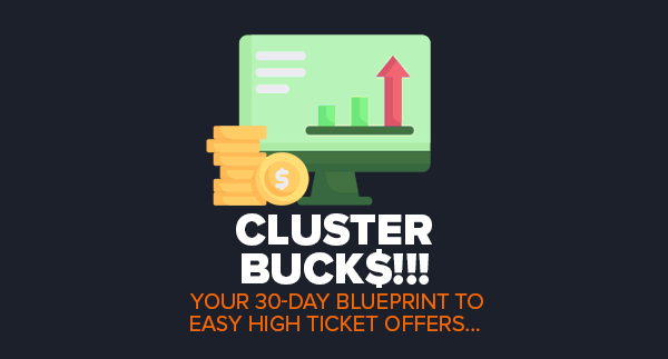 Cluster Bucks