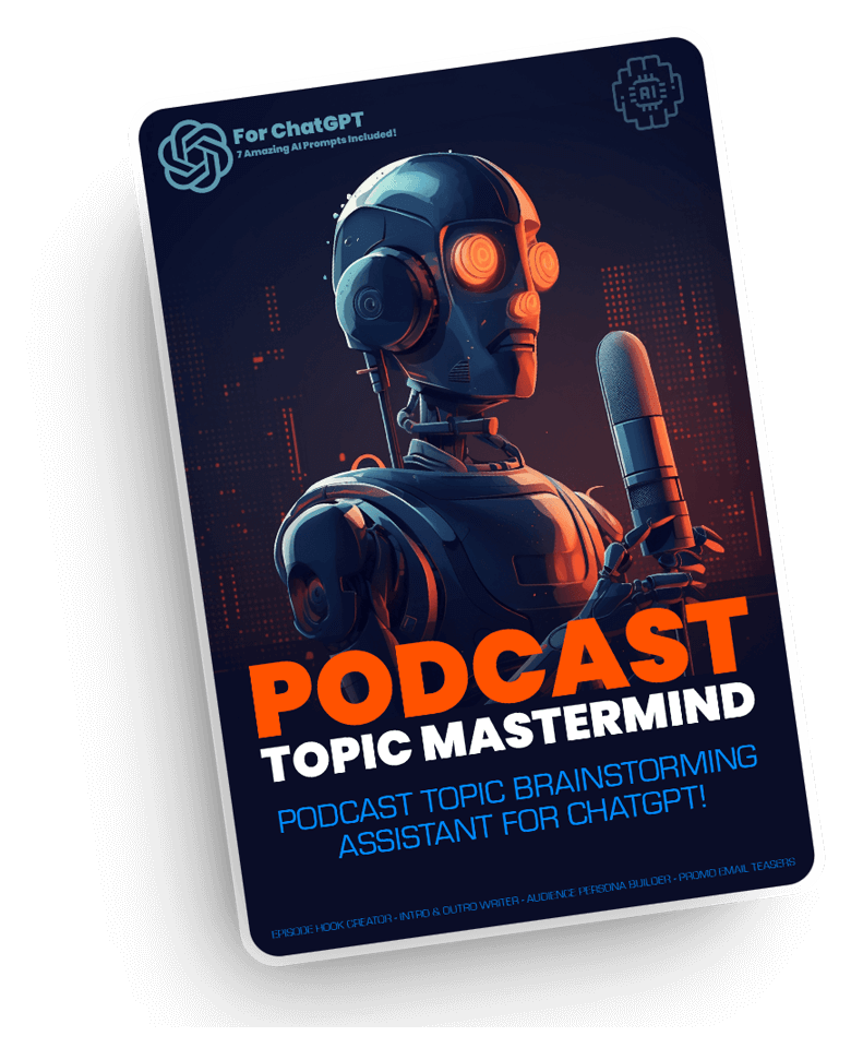 Podcast Topic Mastermind Prompt Kit