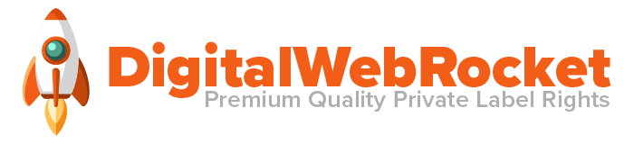 DigitalWebRocket.com - Premium Quality Private Label Rights
