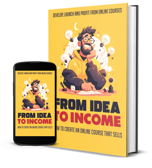 From Idea to Income