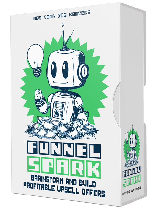 FunnelSpark GPT - A specialist you can summon any time inside your own ChatGPT account that analyzes your offer, understands your buyers, and instantly delivers five profit-boosting upsell ideas designed to convert FunnelSpark GPT - A specialist you can summon any time inside your own ChatGPT account that analyzes your offer, understands your buyers, and instantly delivers five profit-boosting upsell ideas designed to convert