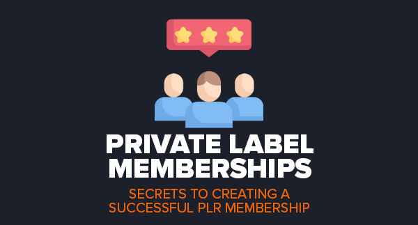 Private Label Memberships
