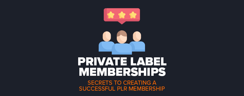 Private Label Memberships